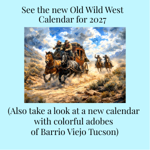 Stagecoasch being cased ad for 2027 Old Wild West calendar